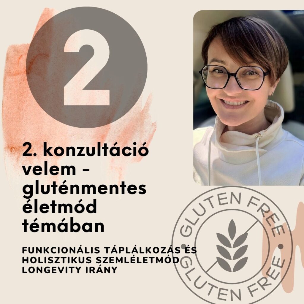 2. konzultáció – Gluténmentes étrendi tanácsadás